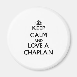 Keep Calm and Love a Chaplain Magnet