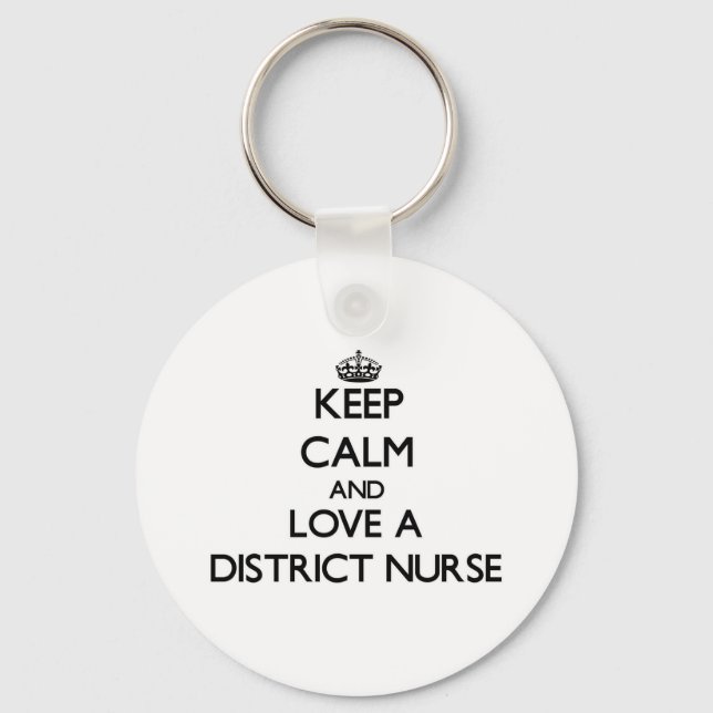 Keep Calm and Love a District Nurse Key Ring (Front)