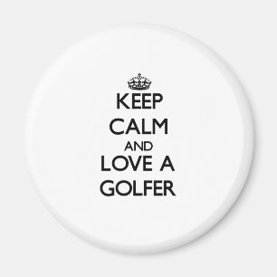Keep Calm and Love a Golfer Magnet