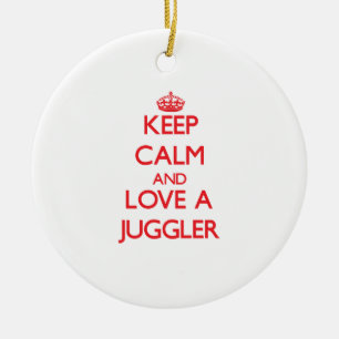 Keep Calm and Love a Juggler Ceramic Tree Decoration