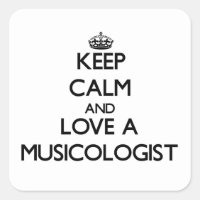 Keep Calm and Love a Musicologist