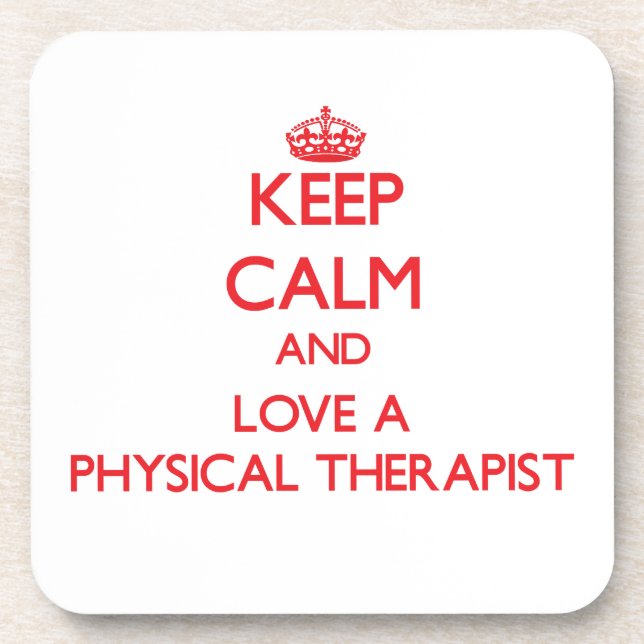 Keep Calm and Love a Physical Therapist Coaster (Front)
