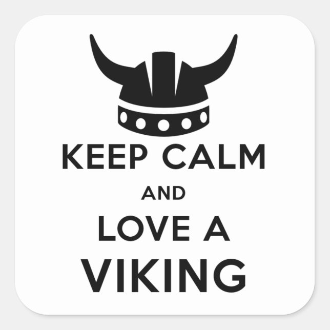 Keep Calm and Love a Viking sticker - square (Front)