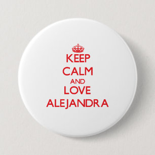 Keep Calm and Love Alejandra 7.5 Cm Round Badge