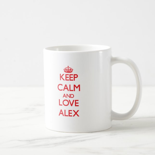 Keep Calm and Love Alex Coffee Mug (Right)