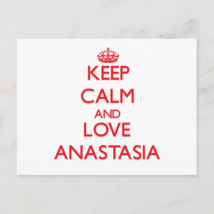 Keep Calm and Love Anastasia Postcard