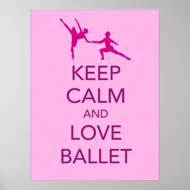 Keep Calm and Love Ballet Gift Poster (Front)