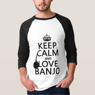 Keep Calm and Love Banjo (any background colour) T-Shirt