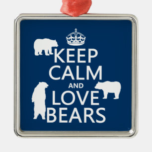 Keep Calm and Love Bears (in all colours) Metal Tree Decoration