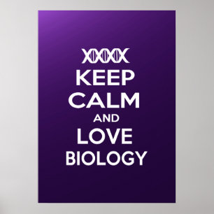 Keep Calm and Love Biology Poster