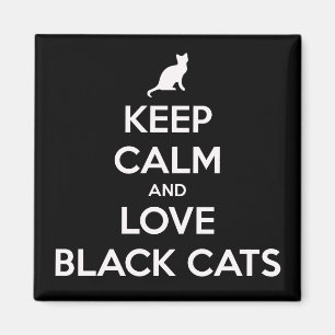 Keep Calm And Love Black Cats Magnet