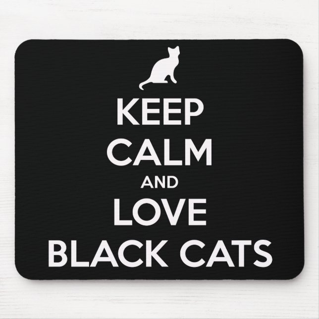 Keep Calm And Love Black Cats Mouse Pad (Front)
