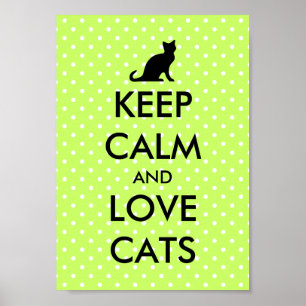 Keep calm and love cats poster   green polka dots