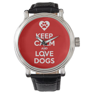 Keep Calm And Love Dogs eWatchFactory Watch