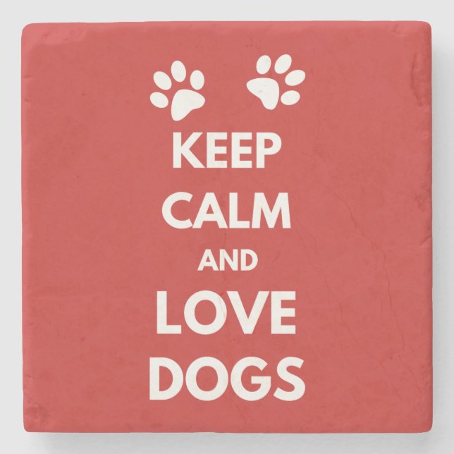Keep calm and love dogs stone coaster (Front)