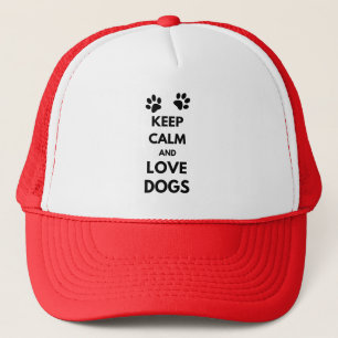 Keep calm and love dogs trucker hat