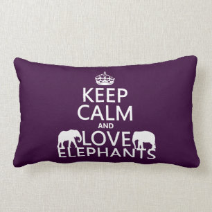 Keep Calm and Love Elephants (any colour) Lumbar Cushion