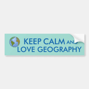 Keep Calm and Love Geography Customisable Bumper Sticker