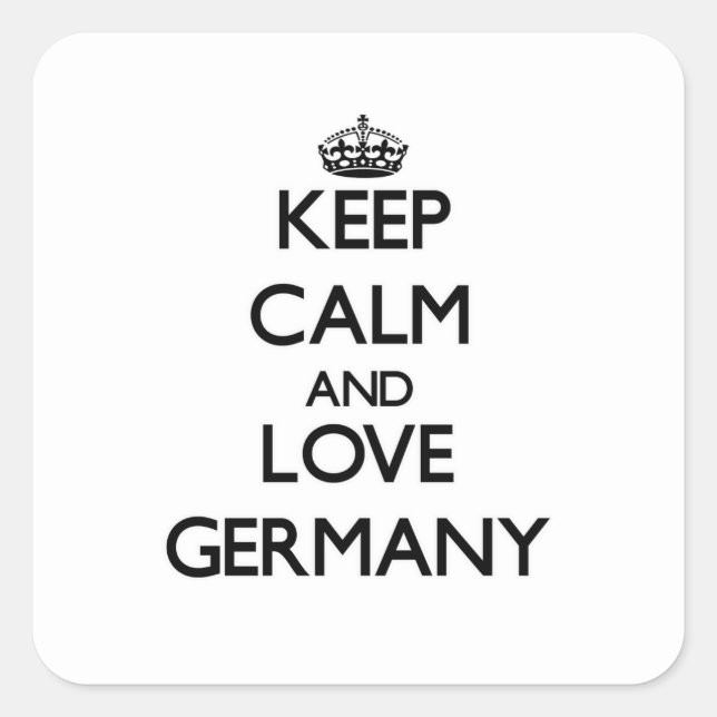 Keep Calm and Love Germany Square Sticker (Front)