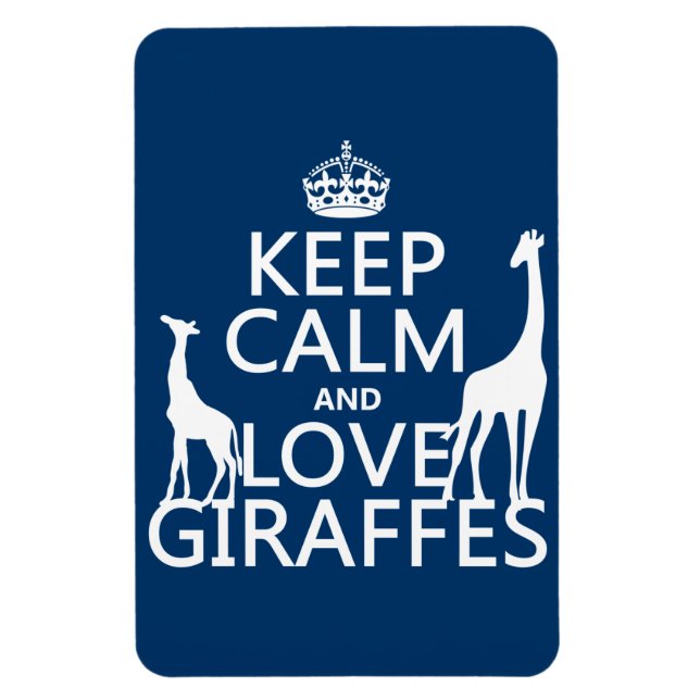 Keep Calm and Love Giraffes - all colours Magnet (Vertical)