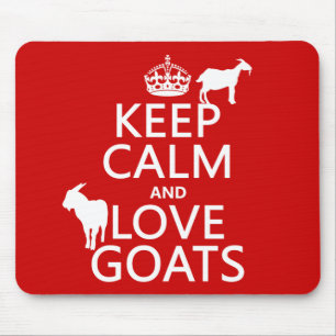 Keep Calm and Love Goats Mouse Pad