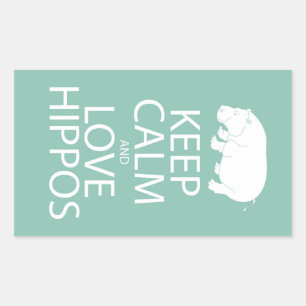 Keep Calm and Love Hippos Print Hippopotamus Rectangular Sticker