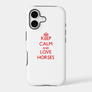 Keep calm and love Horses