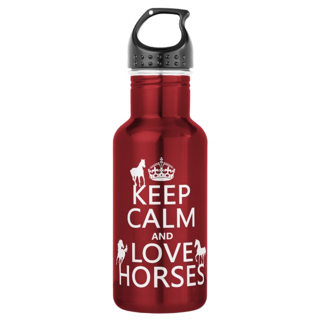 Keep Calm and Love Horses - all colours 532 Ml Water Bottle (Front)