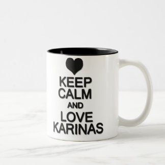 Keep Calm And Love Karinas Two-Tone Coffee Mug