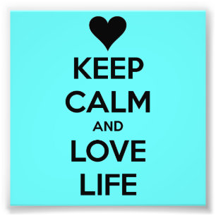 Keep Calm and Love Life - Seafoam Green Poster