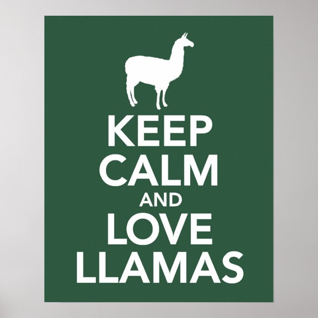 Keep Calm and Love Llamas print or poster (Front)