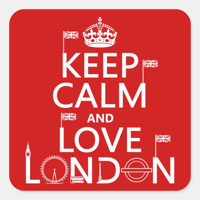 Keep Calm and Love London Square Sticker (Front)