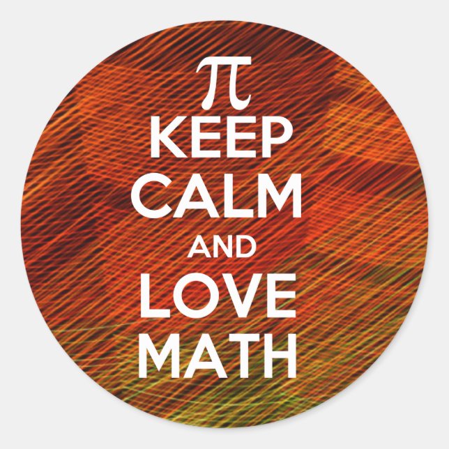 Keep Calm and Love Math Classic Round Sticker (Front)