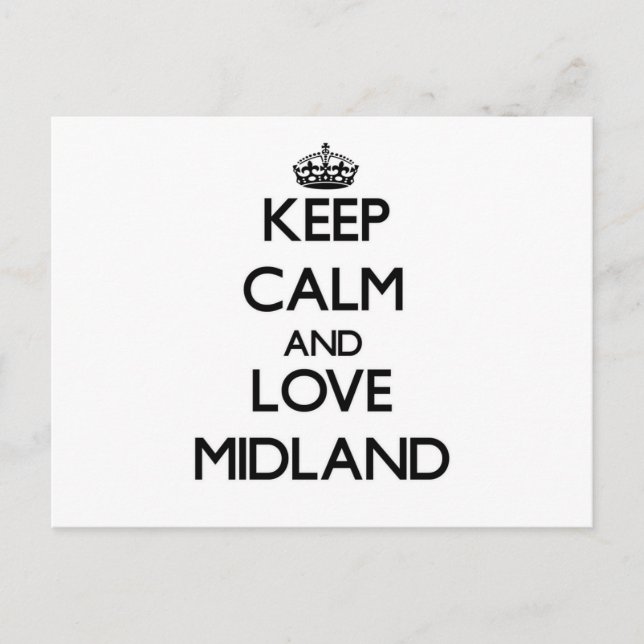 Keep Calm and love Midland Postcard (Front)