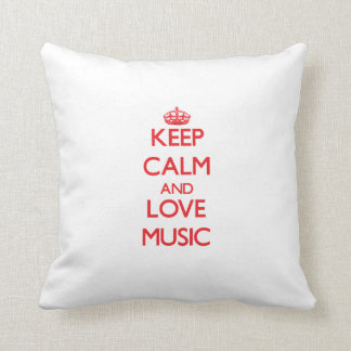 Keep calm and love Music Cushion