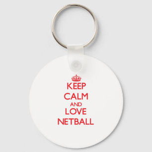 Keep calm and love Netball Key Ring