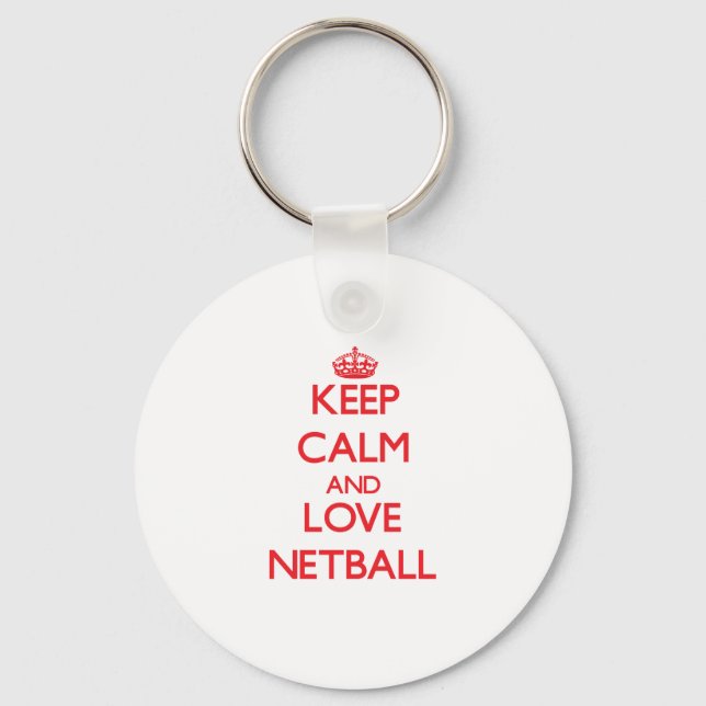 Keep calm and love Netball Key Ring (Front)