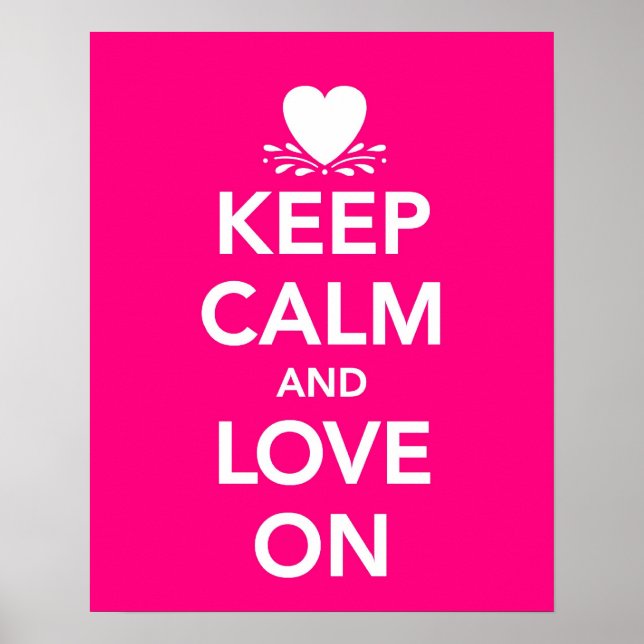 Keep Calm and Love On Poster (Front)