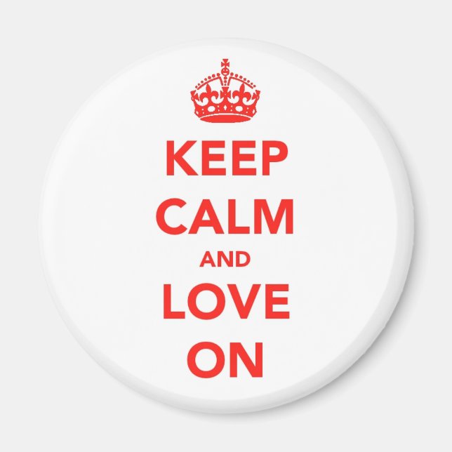 Keep Calm and Love On Valentine's Day Magnets (Front)