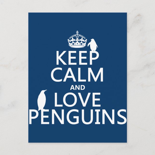 Keep Calm and Love Penguins (any colour) Postcard (Front)
