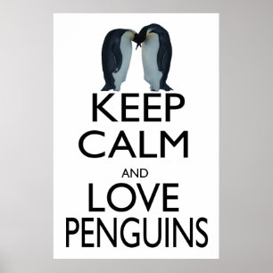 Keep Calm and Love Penguins Poster