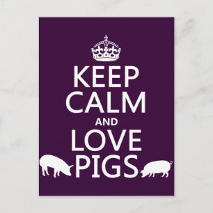 Keep Calm and Love Pigs (all colours) Postcard