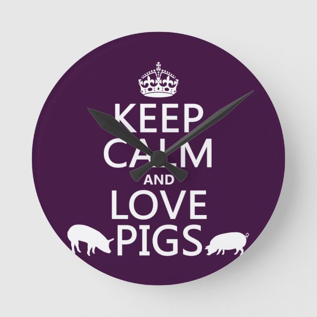 Keep Calm and Love Pigs (all colours) Round Clock (Front)