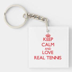 Keep calm and love Real Tennis Key Ring