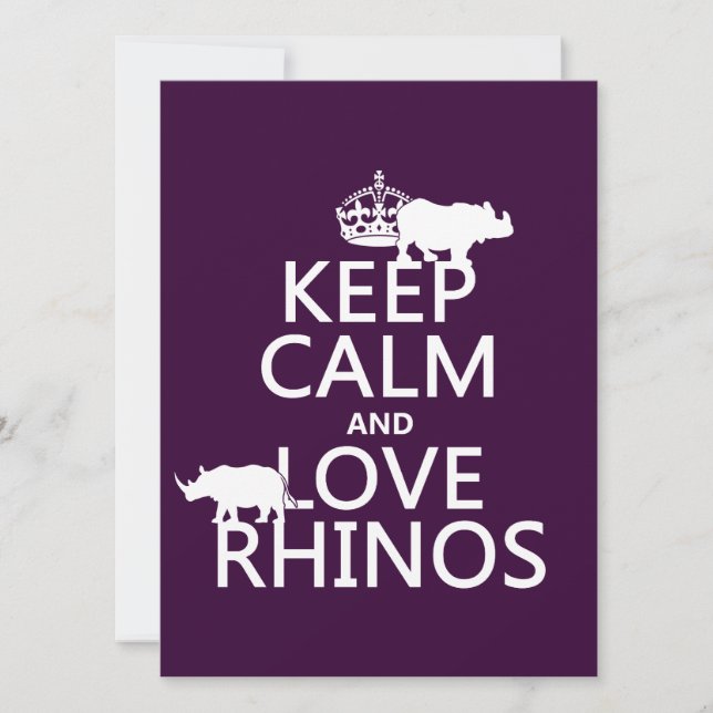 Keep Calm and Love Rhinos (any background colour) Invitation (Front)
