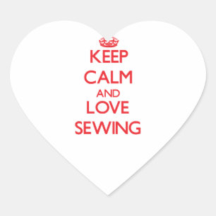 Keep calm and love Sewing Heart Sticker
