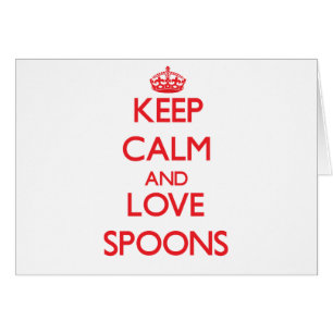 Keep calm and love Spoons