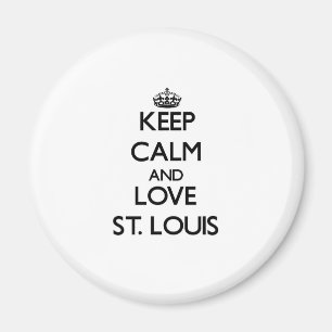 Keep Calm and love St. Louis Magnet