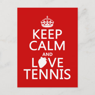 Keep Calm and Love Tennis (in any colour) Postcard