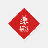 Keep Calm and Love Texas